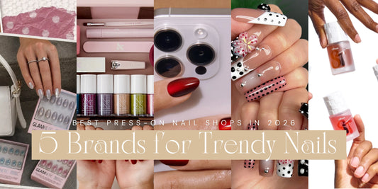 Best Press-On Nail Shops in 2026: 5 Brands for Trendy, Handmade & Reusable Nails